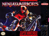 Ninja Warriors - (SNES) Super Nintendo [Pre-Owned] Video Games Taito Corporation   